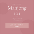 Mahjong 101: Beginner Recorded Course, American Mahjong